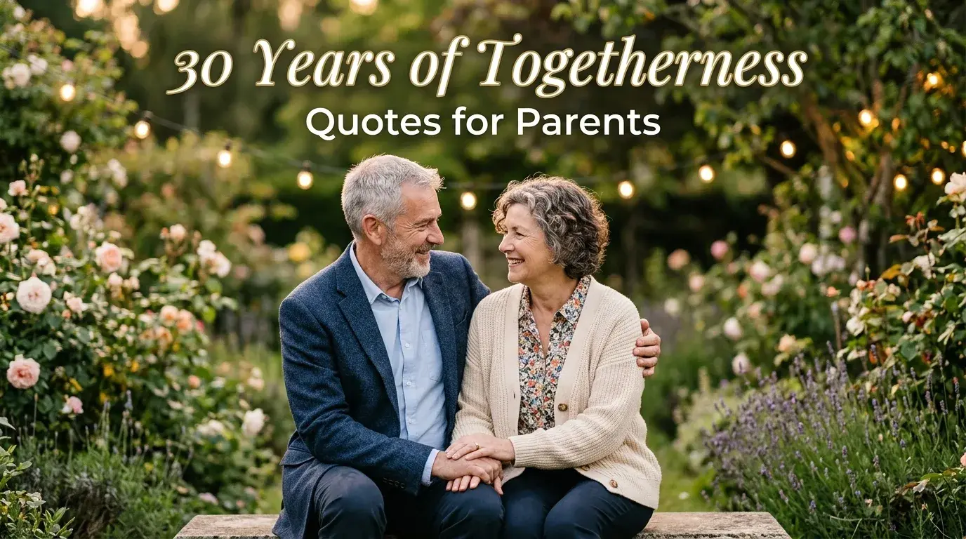 30 Years of Togetherness Quotes for Parents