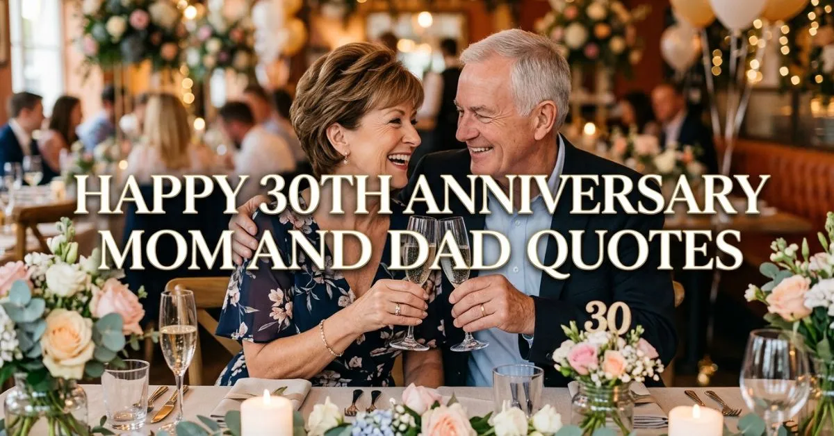 Happy 30th anniversary mom and dad quotes