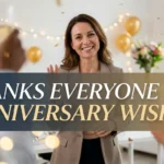 Thanks everyone for anniversary wishes